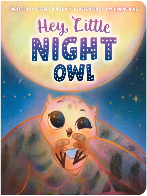 Title details for Hey, Little Night Owl by Jeffrey Burton - Wait list
